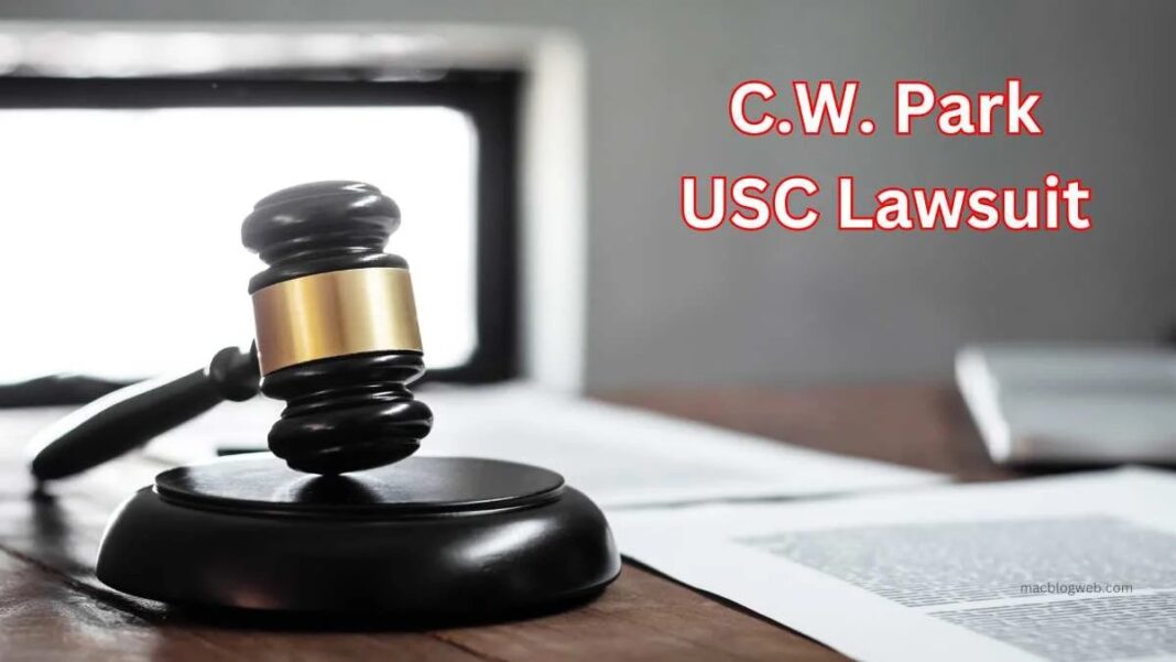 C.W. Park USC Lawsuit