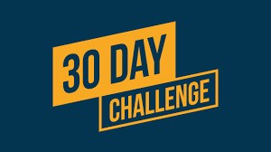 Thirty Day Challenge